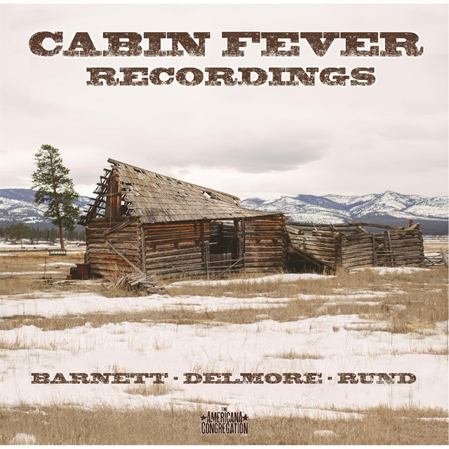 The Cabin Fever Recordings cover art