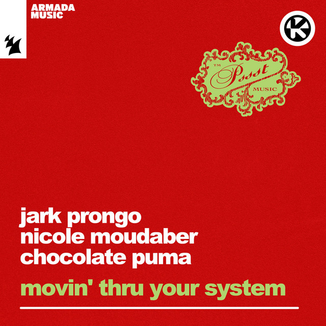Movin' Thru Your System