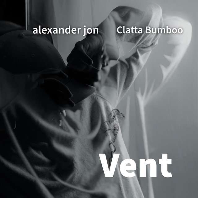 Vent - Single by alexander jon | Spotify