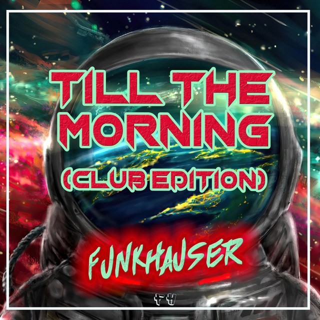 Till The Morning (Club Edition) (Remixes)