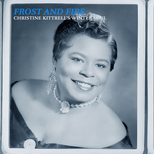 Frost and Fire - Christine Kittrell's Winter Soul cover art