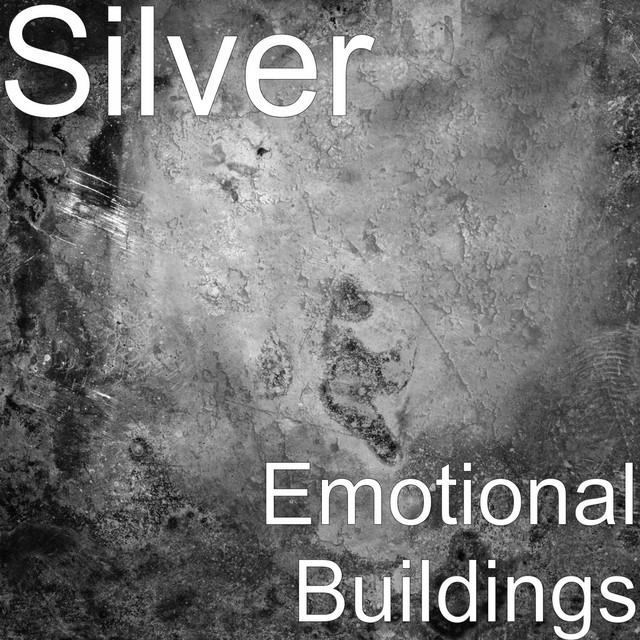 Emotional Buildings - Album by Silver | Spotify