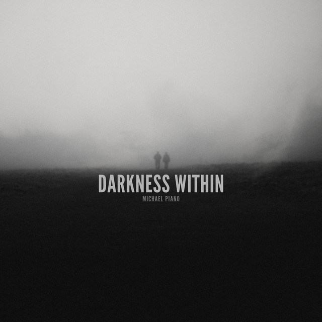 Обкладинка: Darkness Within — Michael Piano