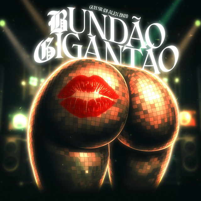 BUNDÃO GIGANTÃO