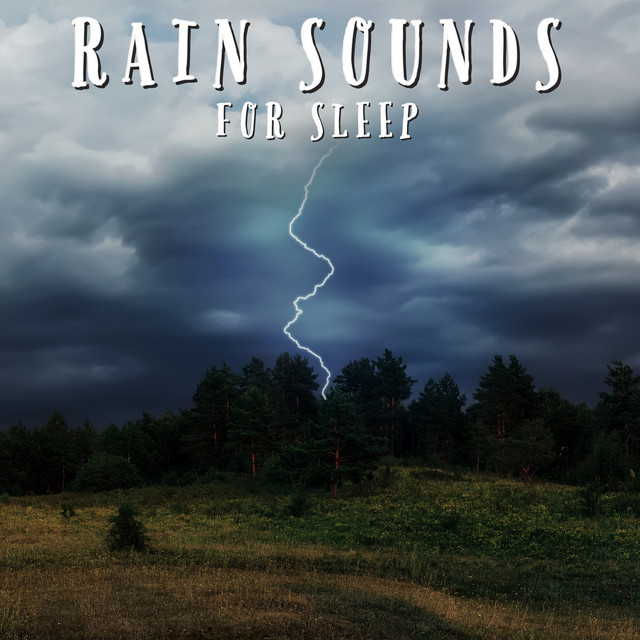 Rain Sounds For Sleep - Album by Nature Recordings | Spotify