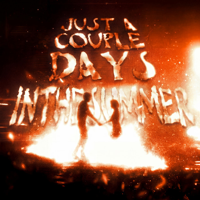 JUST A COUPLE DAYS IN THE SUMMER (RMX) [SPED UP] ‑ 曲・歌詞