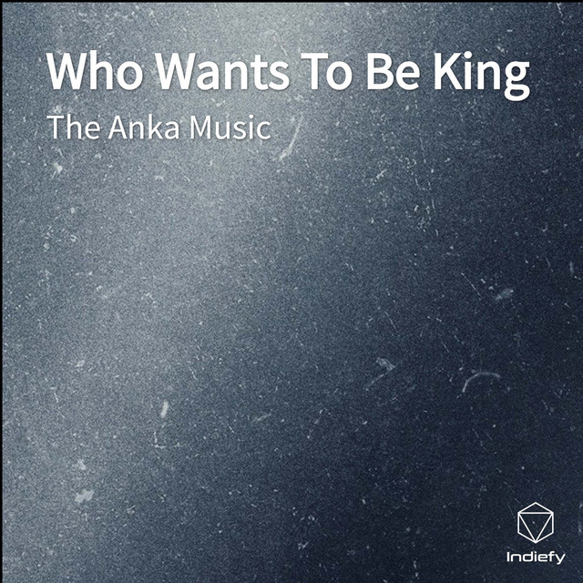 Who Wants To Be King