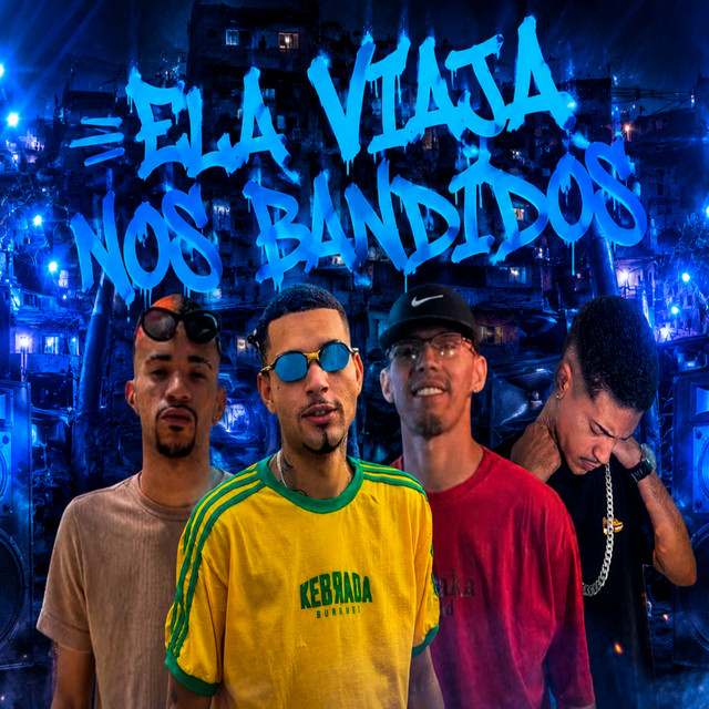 Ela Viaja nos Bandidos