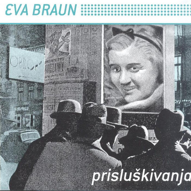 Eva Braun-Prisluskivanja cover art