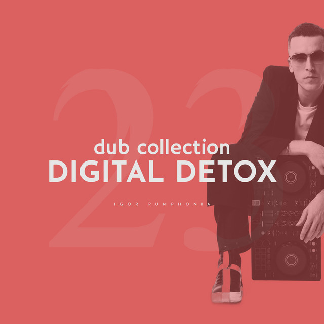 Digital Detox 23 (Dub Collection) cover art