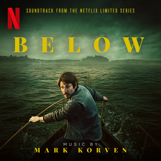 Below (Soundtrack from the Netflix Limited Series)