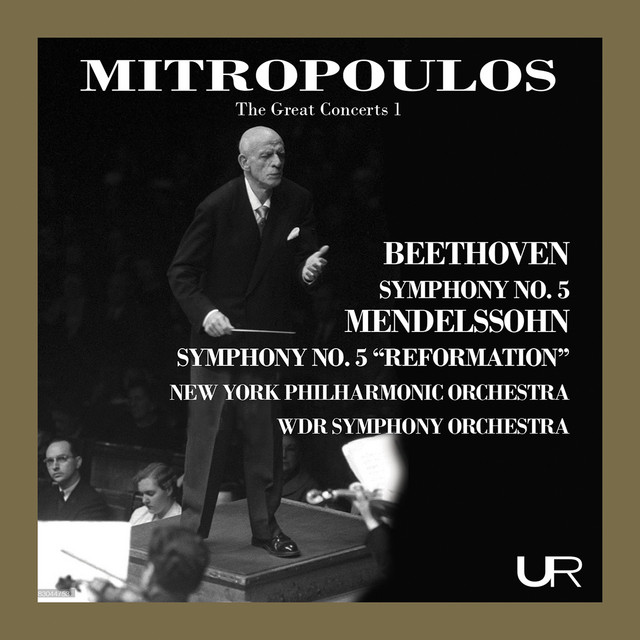 Mitropoulos conducts Beethoven and Mendelssohn cover art