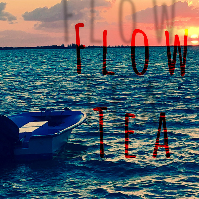 Flow Tea cover art