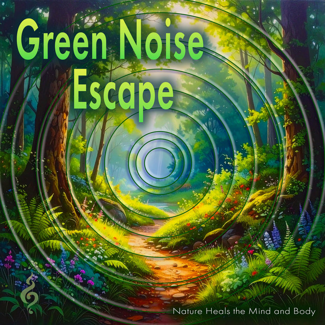 Green Noise Escape: Nature Heals the Mind and Body