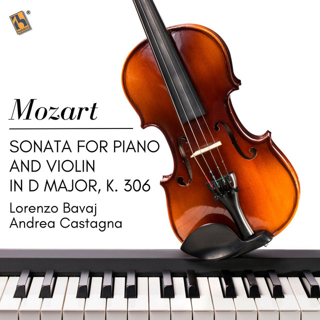 Mozart: Sonata for Piano and Violin in D Major, K. 306 cover art