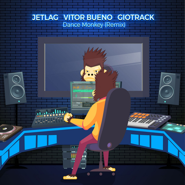 Обкладинка: Dance Monkey - Vitor Bueno, Jetlag Music & GIOTRACK Remix — Jetlag Music