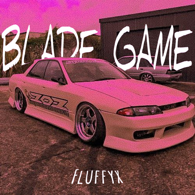 Обкладинка: Blade Game — Fluffyx