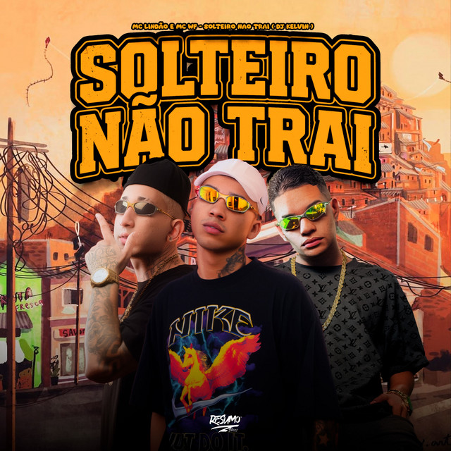 Solteiro Não Trai