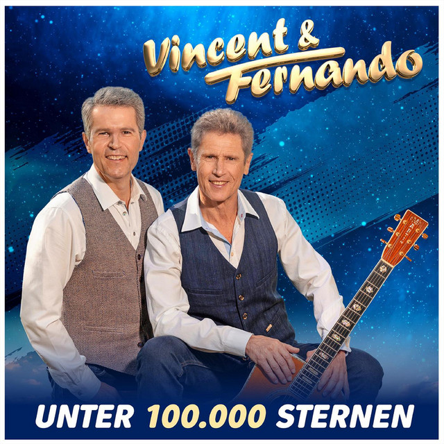Unter 100.000 Sternen – Vincent &amp; Fernando