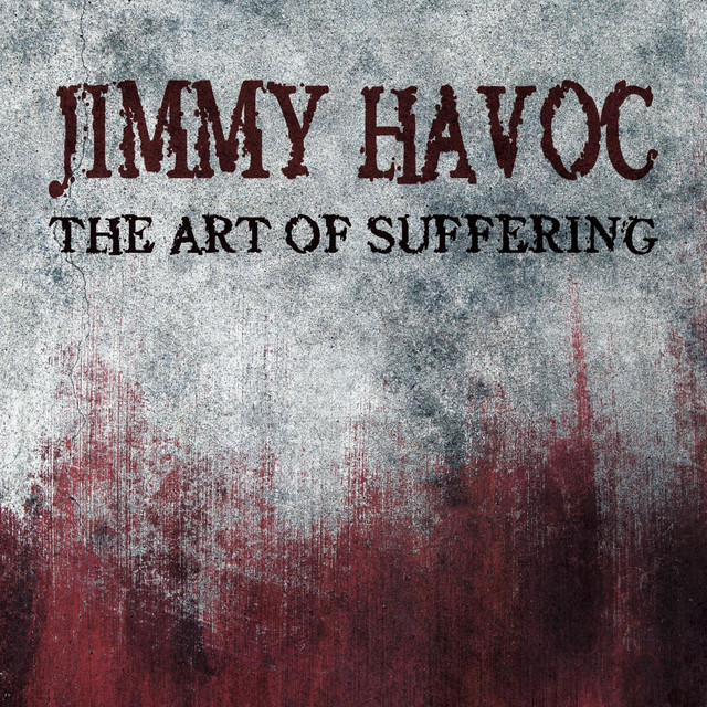 The Art of Suffering (Jimmy Havoc Theme) cover