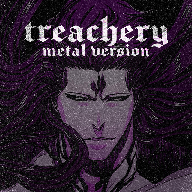 Treachery (from "Bleach”) [Metal Version] cover art