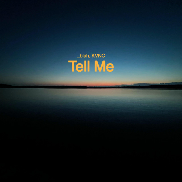 Tell Me