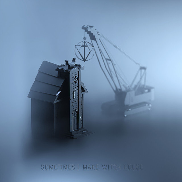 Sometimes I Make Witch House cover