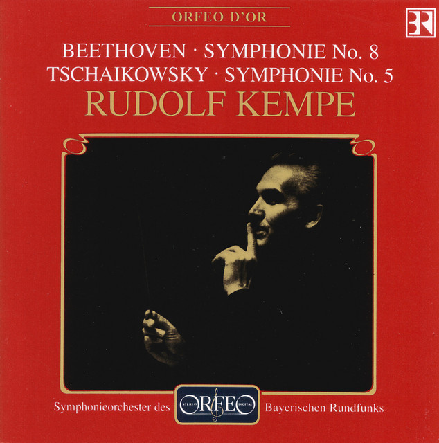 Beethoven: Symphony No. 8 in F Major, Op. 93 - Tchaikovsky: Symphony No. 5 in E Minor, Op. 64
