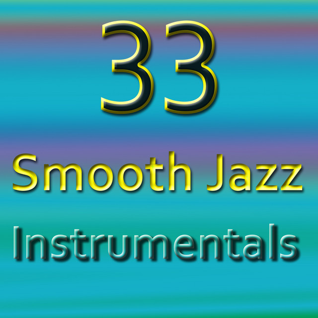 33 Smooth Jazz Instrumentals cover