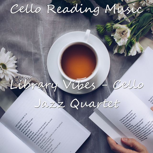 Library Vibes - Cello Jazz Quartet cover art