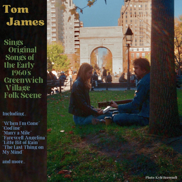 Tom James Sings Original Songs of the Early 1960's Greenwich Village Folk Scene cover art