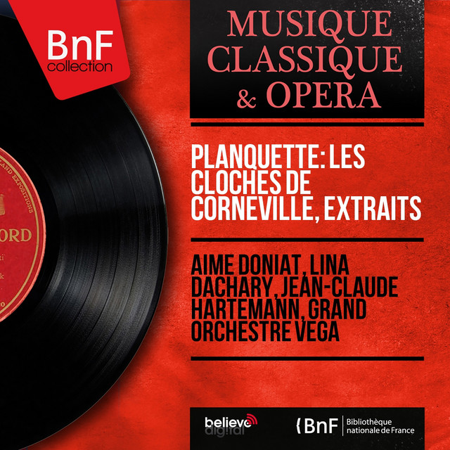 Planquette: Les cloches de Corneville, extraits (Mono Version) cover art