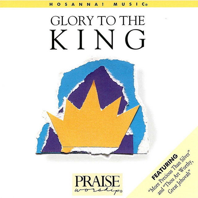 Glory To The King cover