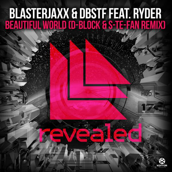 Beautiful World - D-Block & S-te-Fan Remix