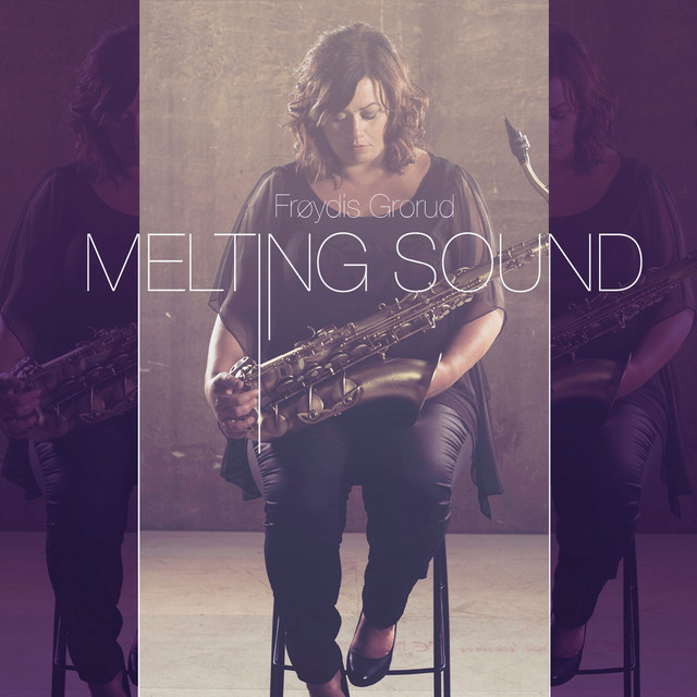 Melting Sound — Frøydis Grorud