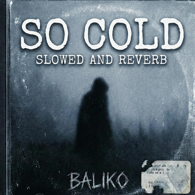 So Cold (Slowed & Reverb)