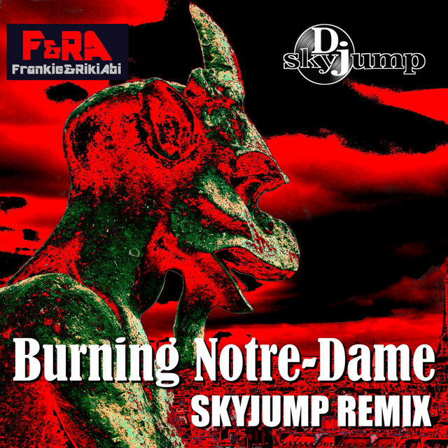 Burning Notre-Dame (D.J. Skyjump Remix) cover art