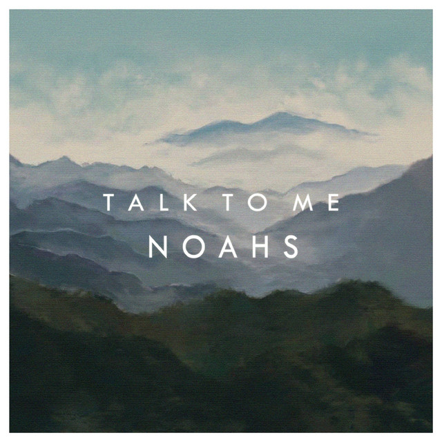 Capa de Talk to Me - NOAHS