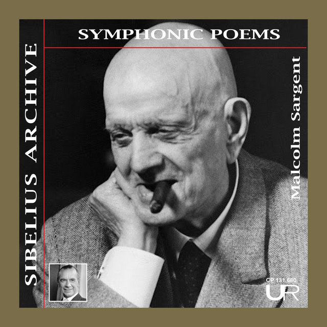 SARGENT conducts SIBELIUS: SYMPHONIC POEMS (Remastered 2024)