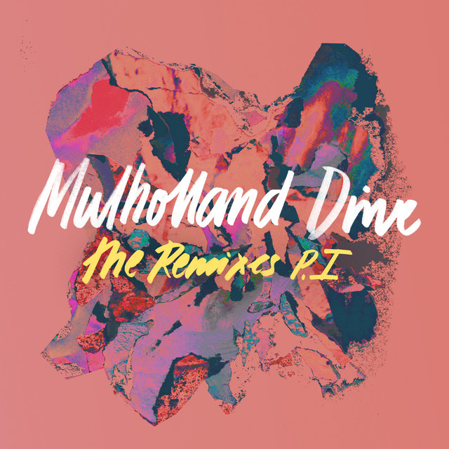 Mulholland Drive (The Remixes, Pt. I) cover art