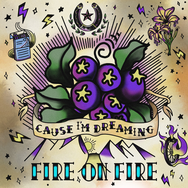CAUSE I'M DREAMING - EP by FIRE ON FIRE | Spotify