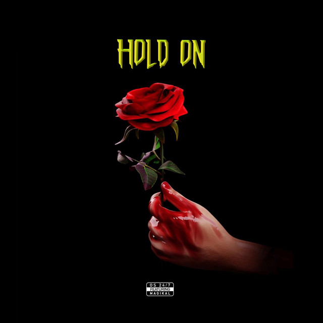 Hold On - Single by Os 24/7 | Spotify