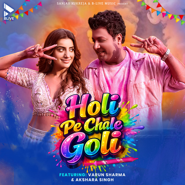 Holi Pe Chale Goli cover art