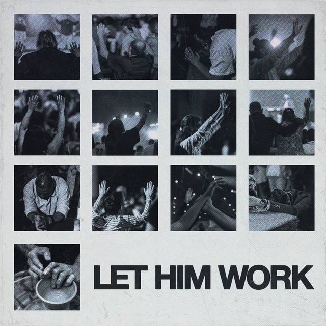 Let Him Work album image