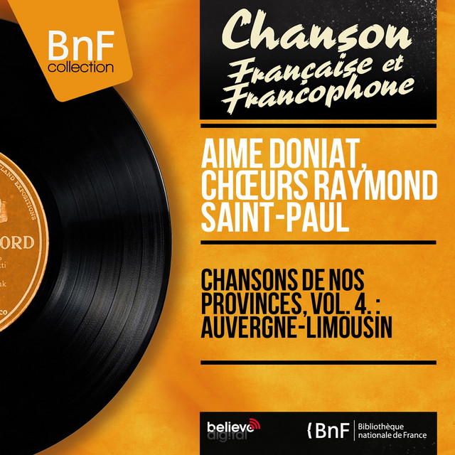 Chansons de nos provinces, vol. 4. : Auvergne-Limousin (feat. Marcel Cariven et son orchestre) [Mono Version] cover art