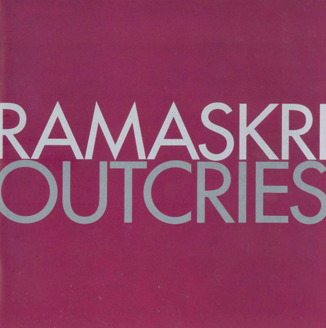 Ramaskri (Outcries)