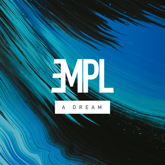 A Dream - EP by EMPL | Spotify