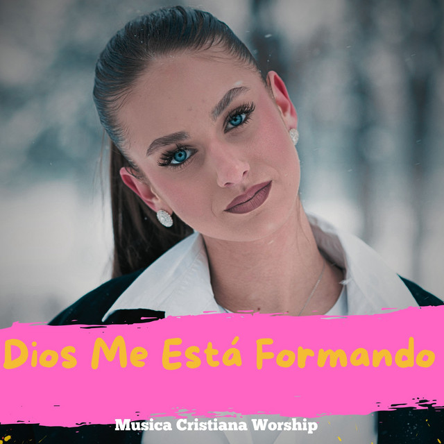 Dios Me Está Formando