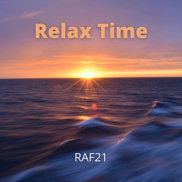 Relax Time - Single by Raf21 | Spotify