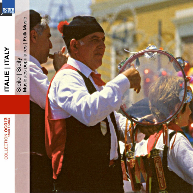 Italie, Italia : Musiques Populaires (Folk Music Of Sicily)